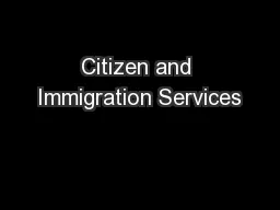 PPT-Citizen and Immigration Services