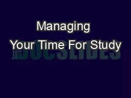Managing Your Time For Study