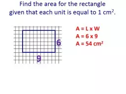 Find the area for the rectangle
