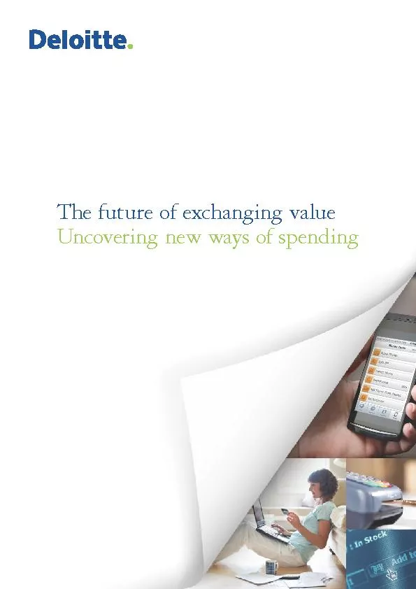 The future of exchanging valueUncovering new ways of spending 
...