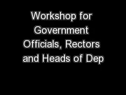 Workshop for Government Officials, Rectors and Heads of Dep