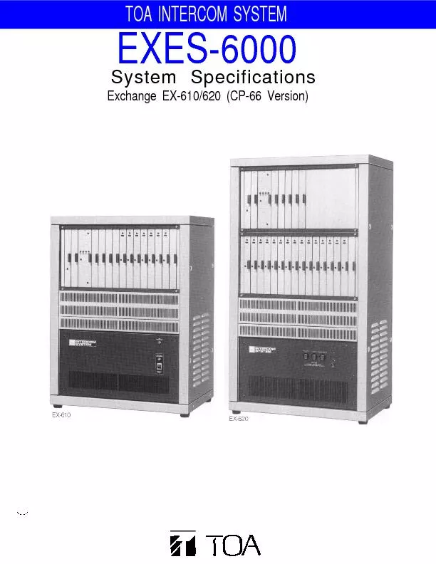 EXES-6000TOA INTERCOM SYSTEMSystem SpecificationsExchange EX-610/620 (
