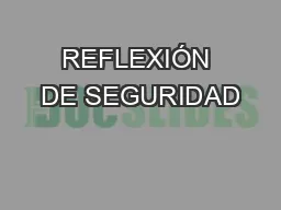 REFLEXIÓN DE SEGURIDAD