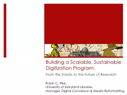 Building a Scalable, Sustainable Digitization