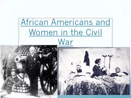 African Americans and Women in the Civil War
