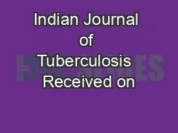 Indian Journal of Tuberculosis  Received on