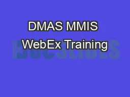 DMAS MMIS WebEx Training
