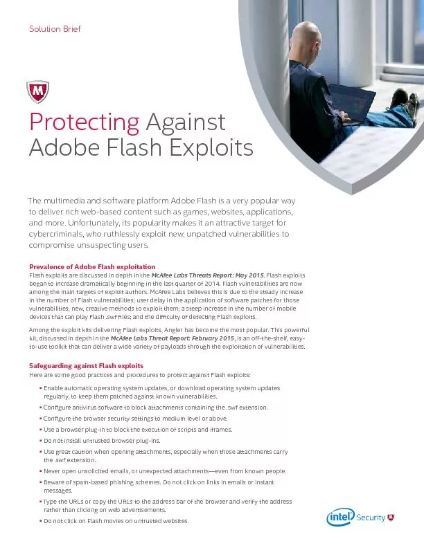 Protecting Against Adobe Flash ExploitsThe multimedia and software pla