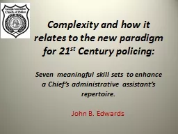 Complexity and how it relates to the new paradigm for 21