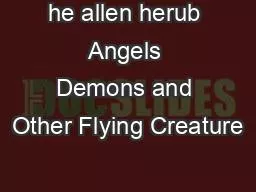 he allen herub Angels Demons and Other Flying Creature