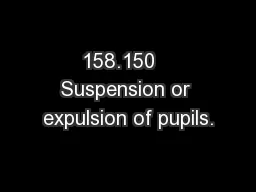 158.150   Suspension or expulsion of pupils.
