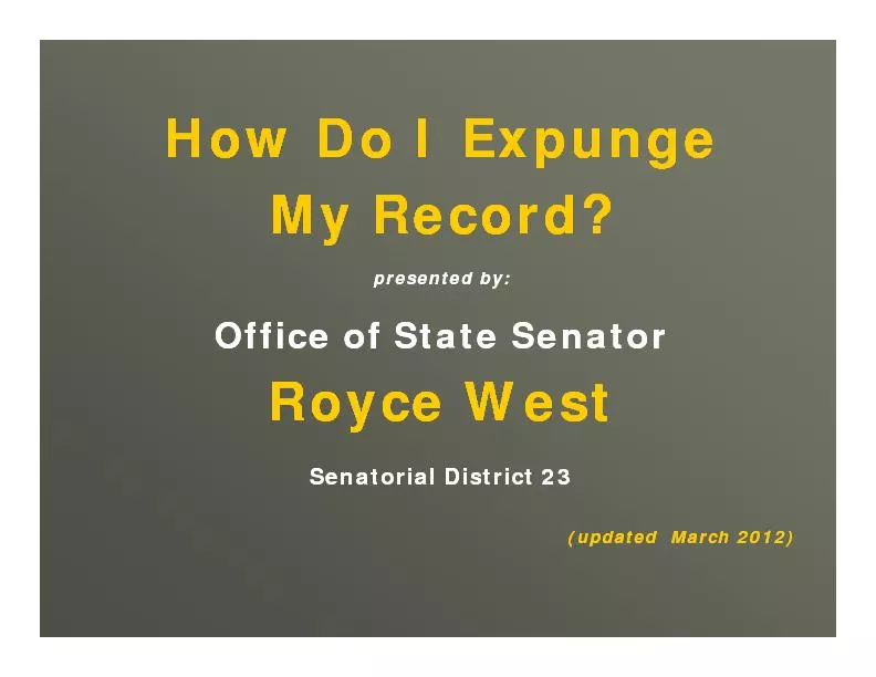 How Do I Expunge How Do I Expunge My Record?My Record?presented by:pre