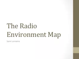 The Radio Environment Map