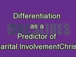 Differentiation as a Predictor of Extramarital InvolvementChristopher