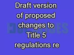 Draft version of proposed changes to Title 5 regulations re