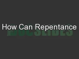 How Can Repentance