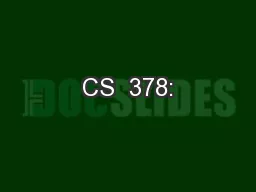 CS  378:
