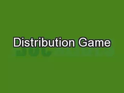 Distribution Game