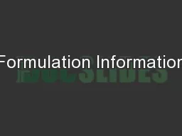 Formulation Information
