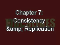 Chapter 7: Consistency & Replication
