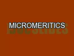 MICROMERITICS