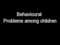 Behavioural Problems among children