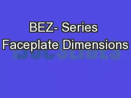 BEZ- Series Faceplate Dimensions