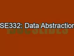 CSE332: Data Abstractions