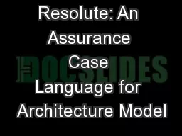 Resolute: An Assurance Case Language for Architecture Model