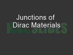 Junctions of Dirac Materials