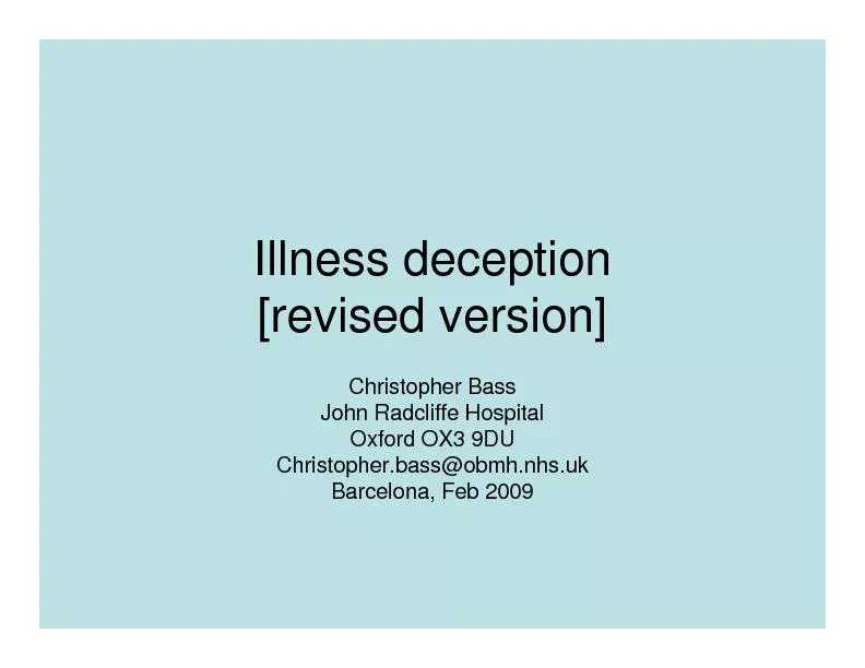 Illness deception[revised version]Christopher BassJohn Radcliffe Hospi
