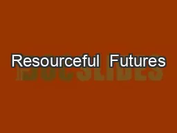 Resourceful  Futures