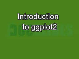 Introduction to ggplot2