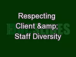 Respecting Client & Staff Diversity