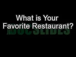 What is Your Favorite Restaurant?