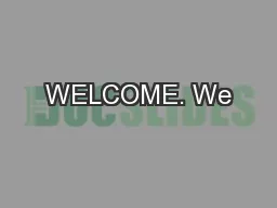 PPT-WELCOME. We thumbnail