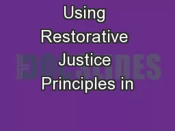 Using Restorative Justice Principles in