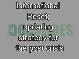 International Reset; updating strategy for the post crisis