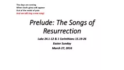 Prelude: The Songs of Resurrection