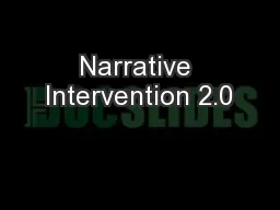 Narrative Intervention 2.0
