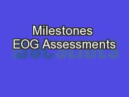 Milestones EOG Assessments