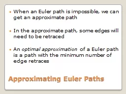 Approximating Euler Paths