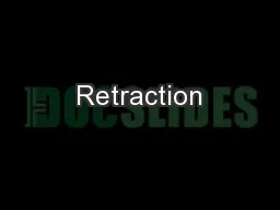 Retraction
