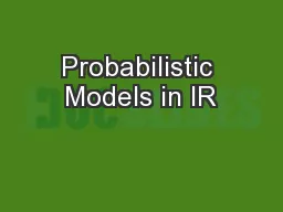 Probabilistic Models in IR
