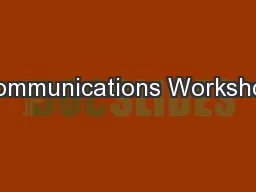 Communications Workshop