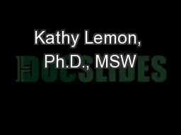 Kathy Lemon, Ph.D., MSW