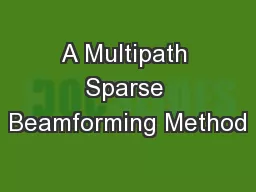 A Multipath Sparse Beamforming Method