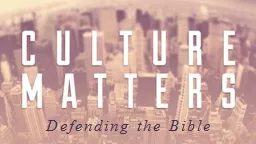 Defending the Bible