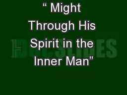 “ Might Through His Spirit in the Inner Man”