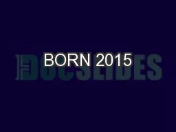 BORN 2015